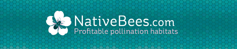 Native Bees sells profitable pollination habitats